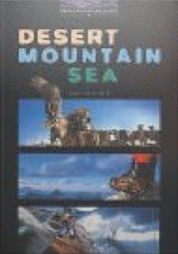 *Desert, Mountain, Sea: Short Stories (Oxford Bookworms Library, Level 4)